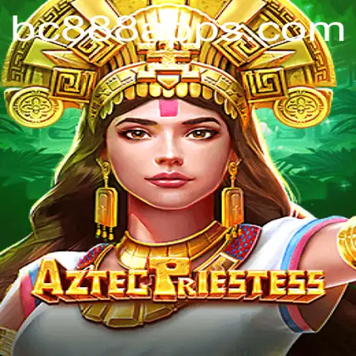Unveiling the Mysteries of AztecPriestess: A Thrilling Adventure on the BC888 App