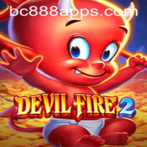 Unleashing the Thrill of DevilFire2 on the BC888 App: A Comprehensive Guide